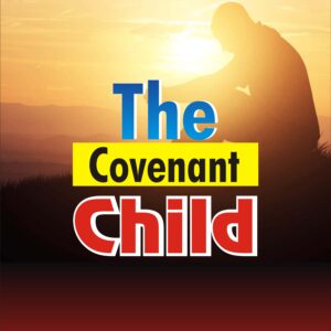 The Covenant child