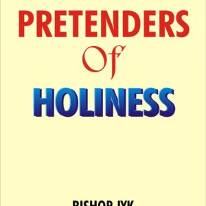 Pretenders of Holiness