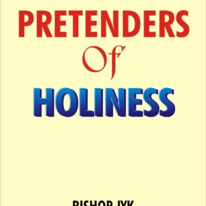 Pretenders of Holiness