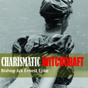 Charismatic witchcraft