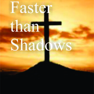 Faster than shadows