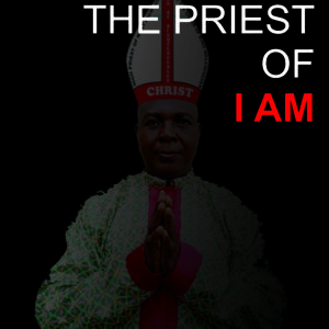 THE PRIEST OF I AM