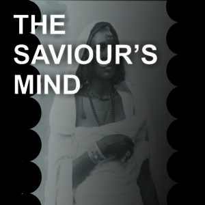 The Saviors mind