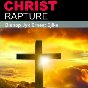 YOU CHRIST AND RAPTURE